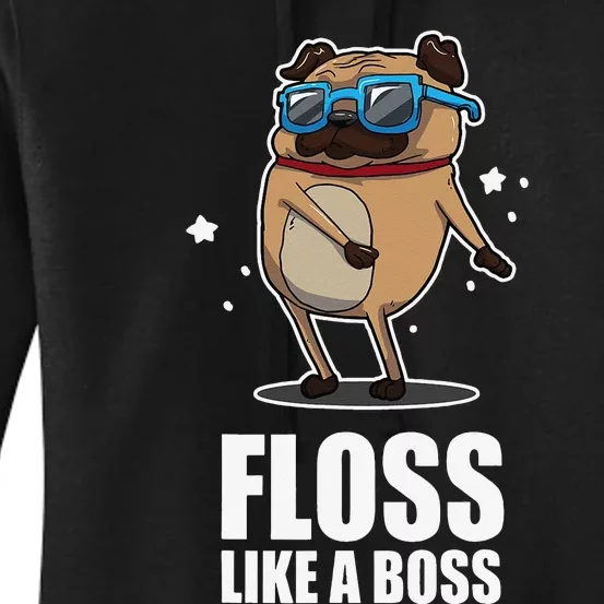 Floss Like A Boss Pug Floss Dance Dog Women's Pullover Hoodie