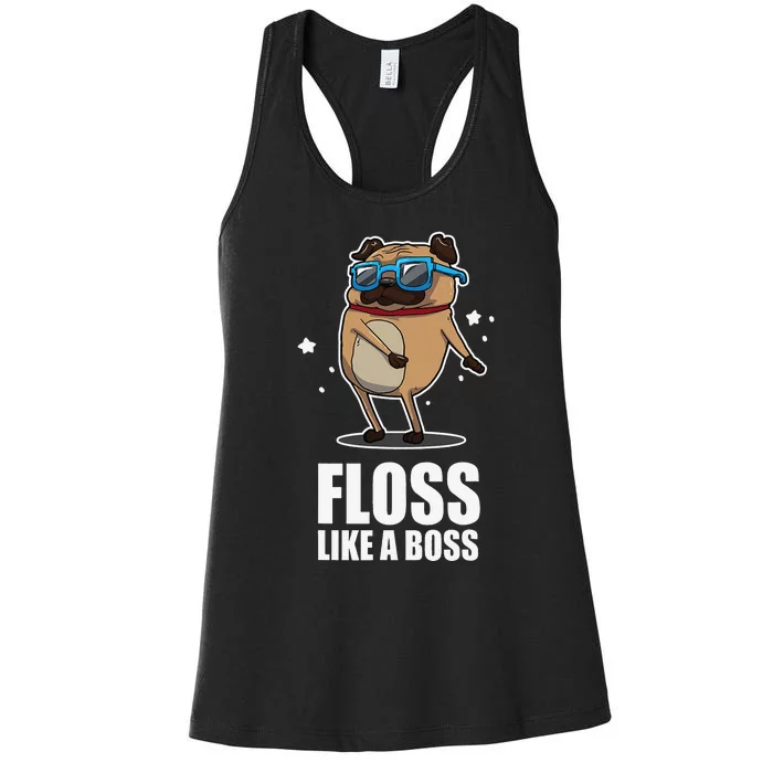 Floss Like A Boss Pug Floss Dance Dog Women's Racerback Tank