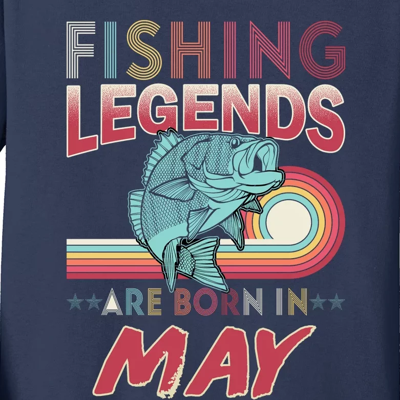 Fishing Legends Are Born In May Kids Long Sleeve Shirt