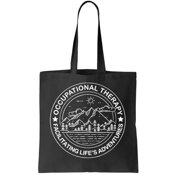 Facilitating Life's Adventures OT Occupational Therapist Tote Bag