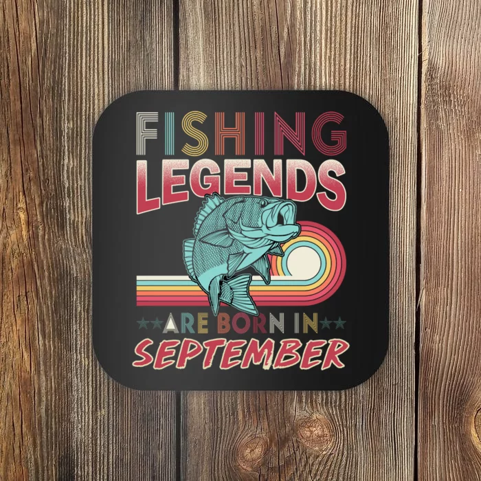 Fishing Legends Are Born In September Coaster