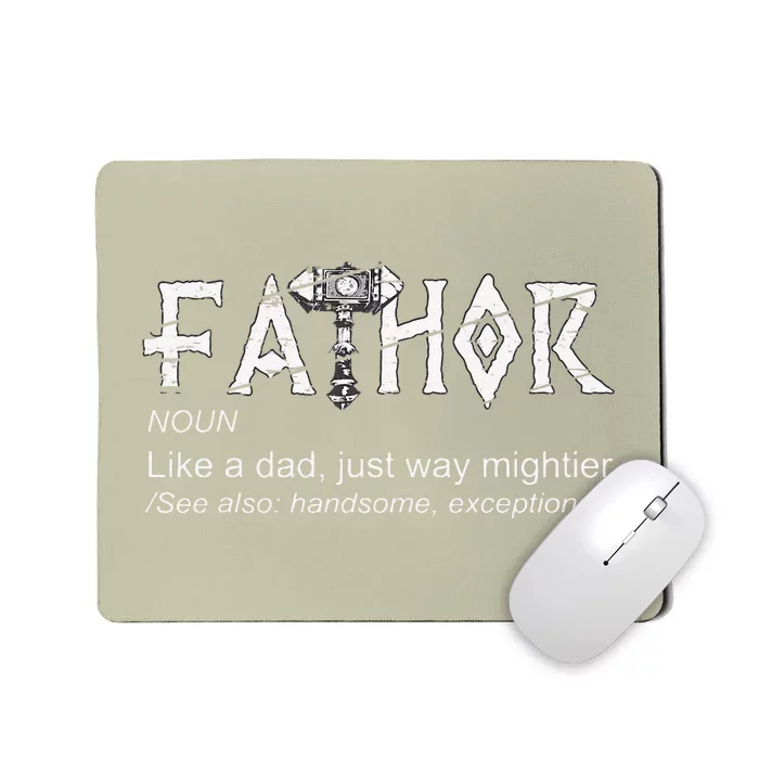 Fathor Like A Dad Just Way Mightier Fathers Day Viking Cute Mousepad