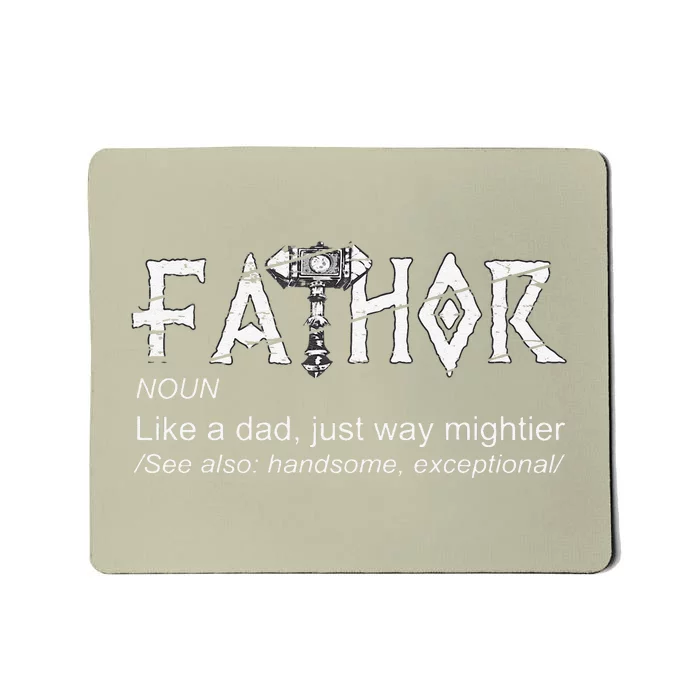 Fathor Like A Dad Just Way Mightier Fathers Day Viking Cute Mousepad