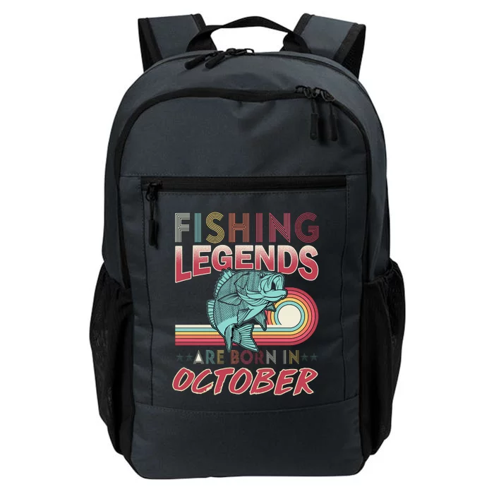 Fishing Legends Are Born In October Daily Commute Backpack