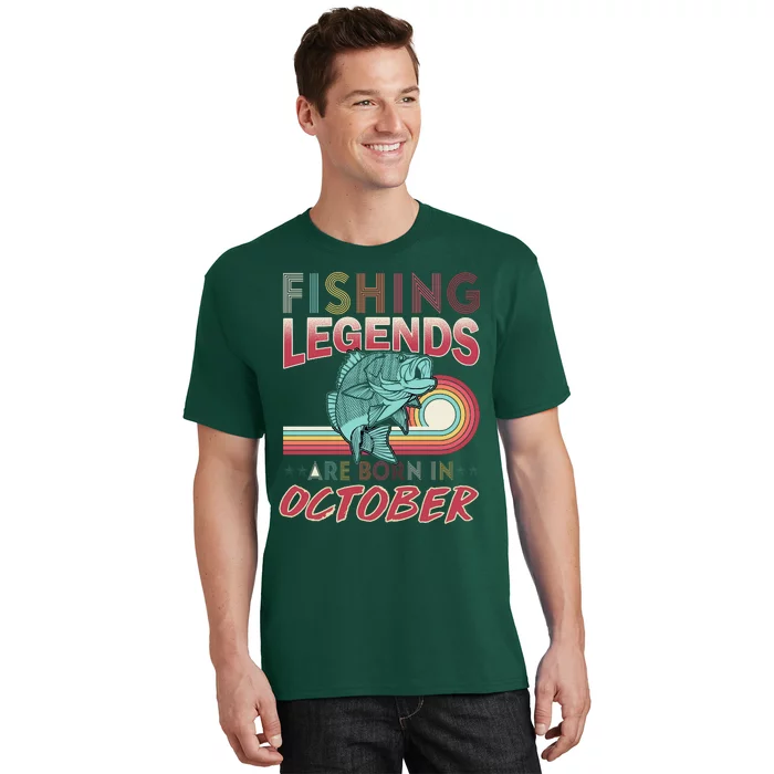 Fishing Legends Are Born In October T-Shirt