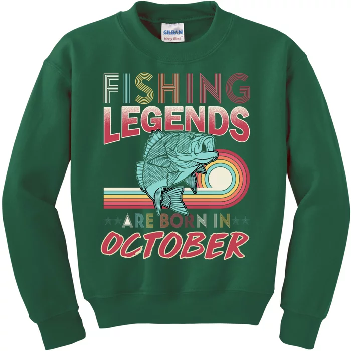 Fishing Legends Are Born In October Kids Sweatshirt