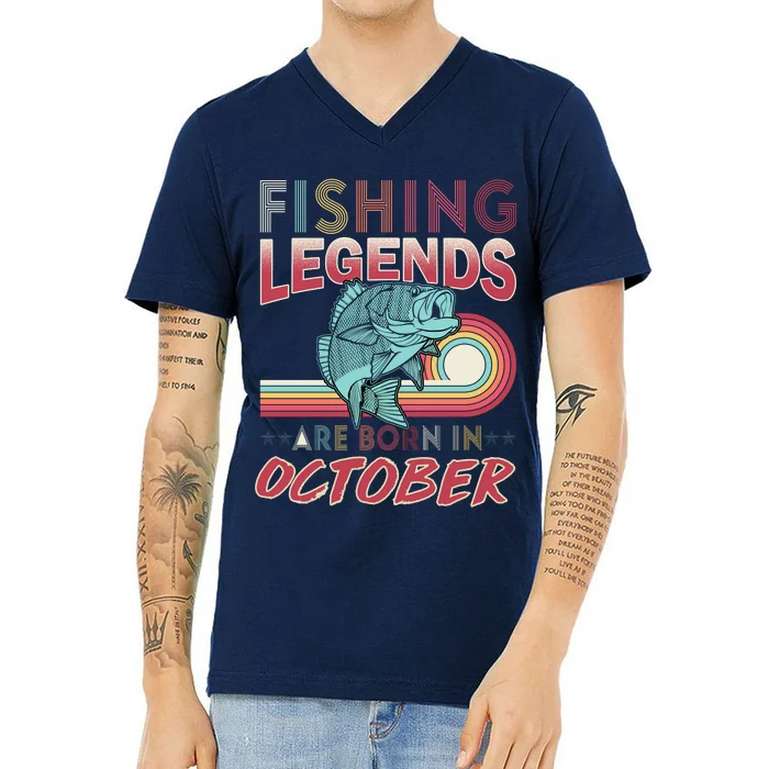 Fishing Legends Are Born In October V-Neck T-Shirt