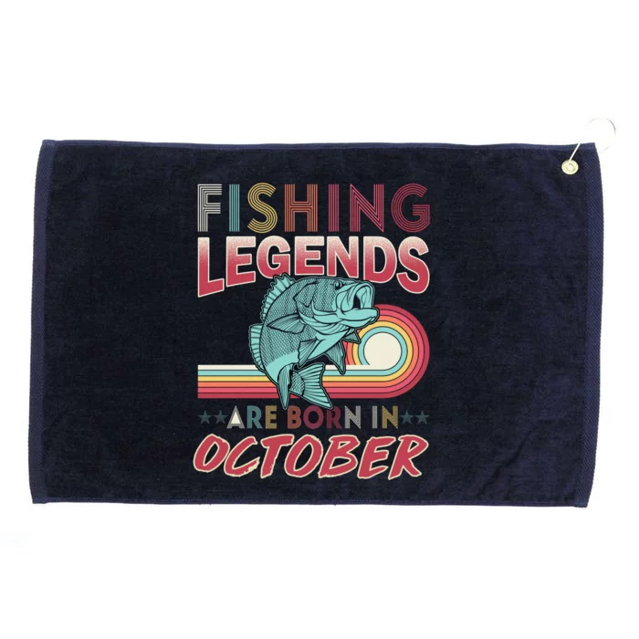 Fishing Legends Are Born In October Grommeted Golf Towel