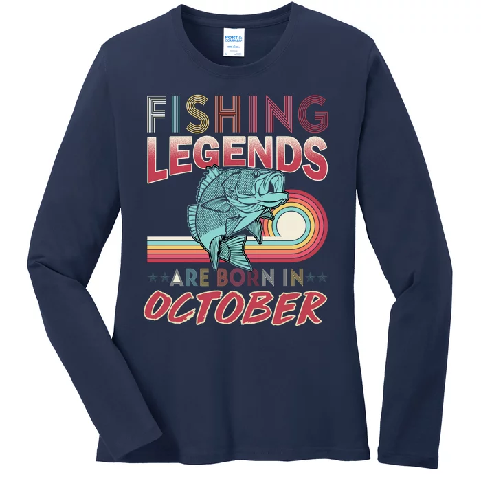 Fishing Legends Are Born In October Ladies Long Sleeve Shirt