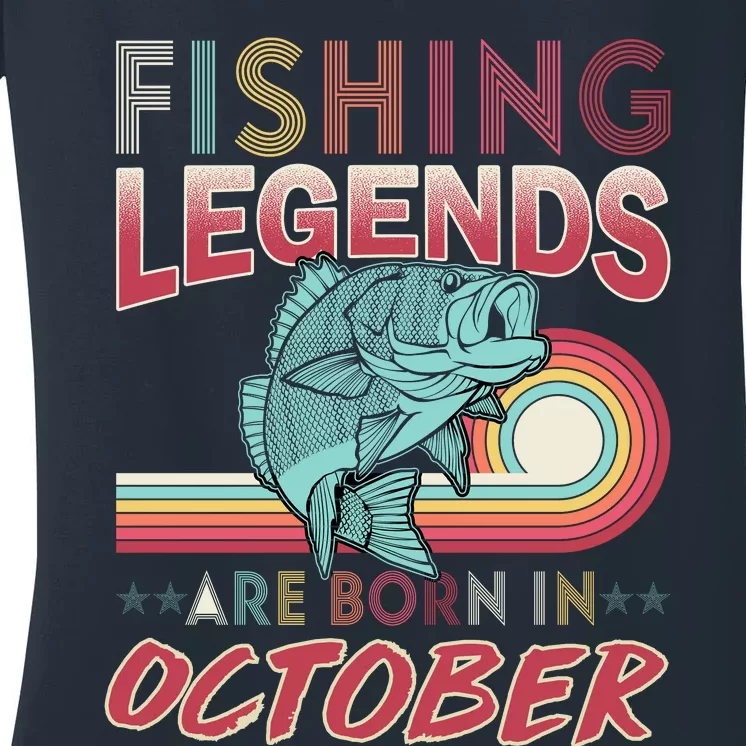 Fishing Legends Are Born In October Women's V-Neck T-Shirt