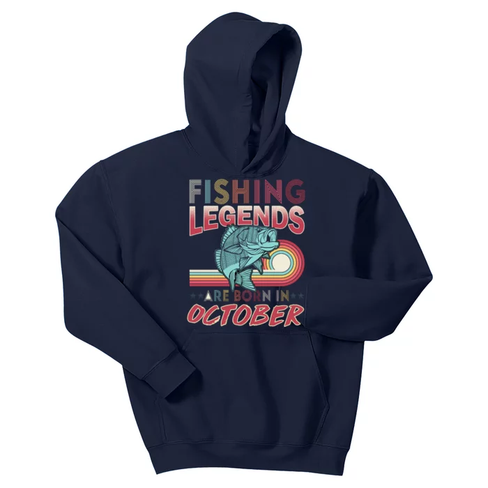 Fishing Legends Are Born In October Kids Hoodie