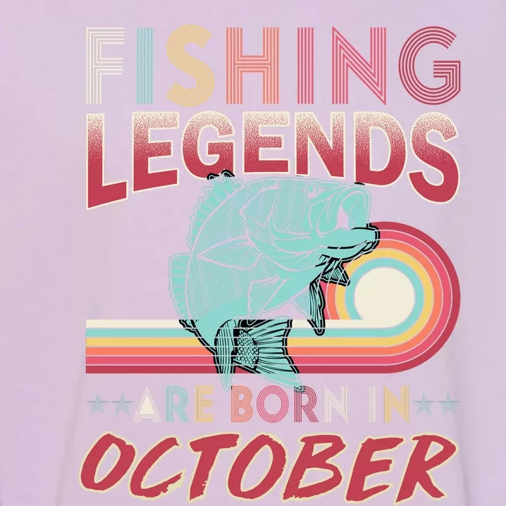 Fishing Legends Are Born In October Garment-Dyed Sweatshirt