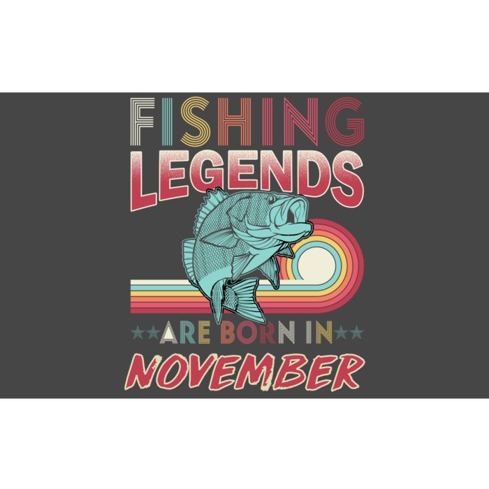 Fishing Legends Are Born In November Bumper Sticker