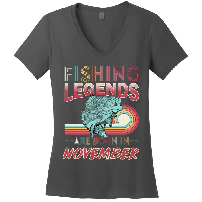 Fishing Legends Are Born In November Women's V-Neck T-Shirt