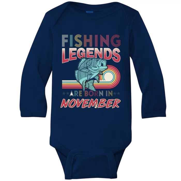 Fishing Legends Are Born In November Baby Long Sleeve Bodysuit