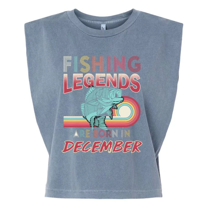 Fishing Legends Are Born In December Garment-Dyed Women's Muscle Tee