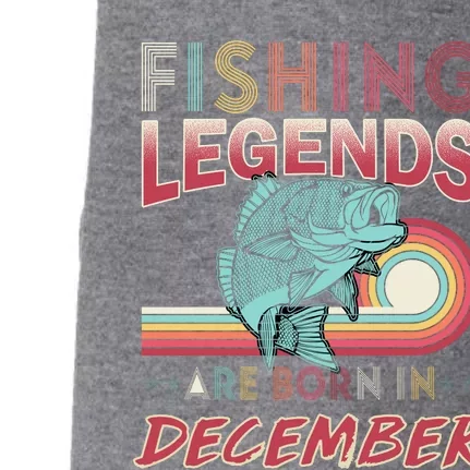 Fishing Legends Are Born In December Doggie 3-End Fleece Hoodie