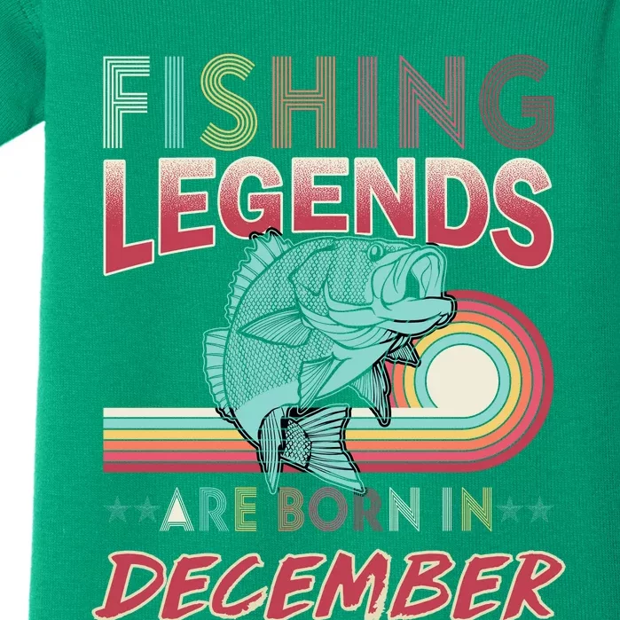 Fishing Legends Are Born In December Baby Bodysuit