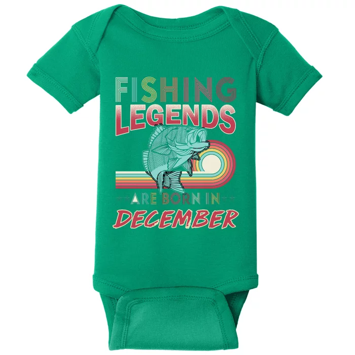 Fishing Legends Are Born In December Baby Bodysuit