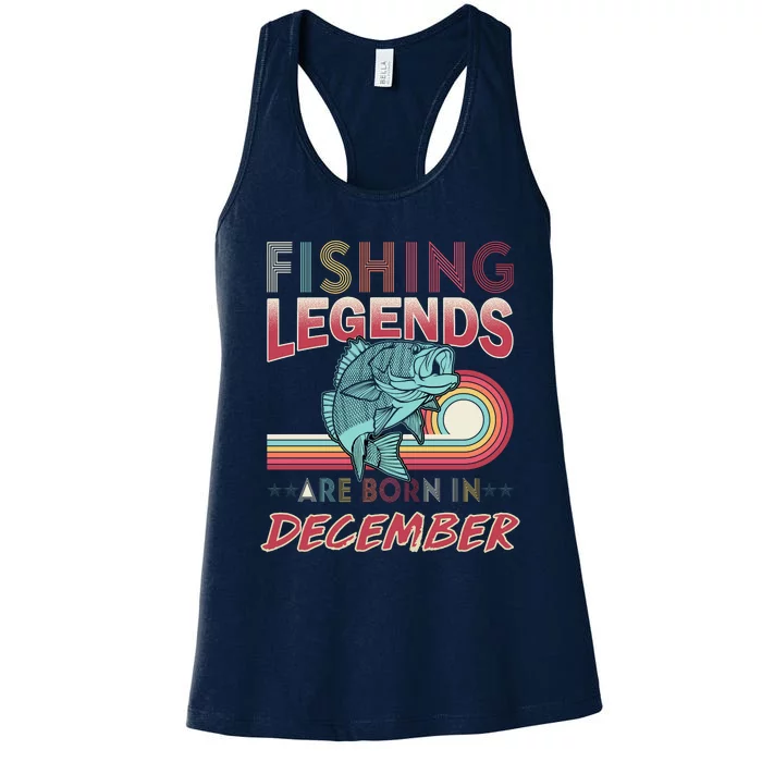 Fishing Legends Are Born In December Women's Racerback Tank