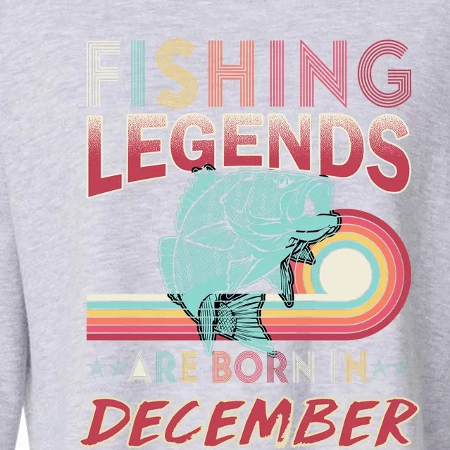 Fishing Legends Are Born In December Cropped Pullover Crew