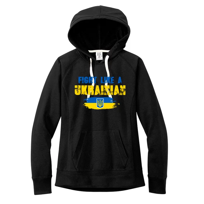 Fight Like A Ukrainian I Stand With Ukraine Support Trident Flag Women's Fleece Hoodie