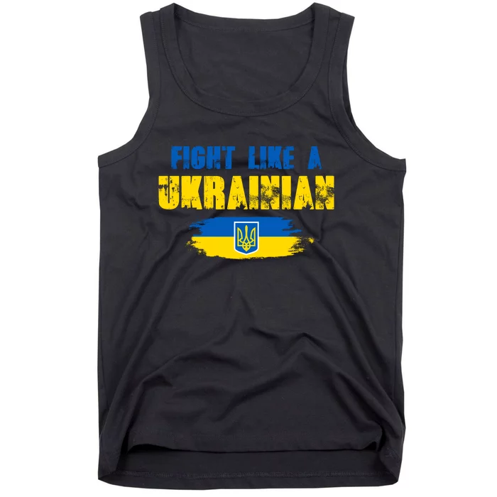 Fight Like A Ukrainian I Stand With Ukraine Support Trident Flag Tank Top