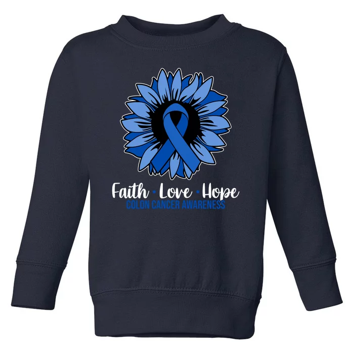 Faith Love And Hope Colon Cancer Awareness Sunflower Toddler Sweatshirt