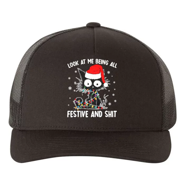 Funny Look At Me Being All Festive And Shits Cat Christmas Yupoong Adult 5-Panel Trucker Hat