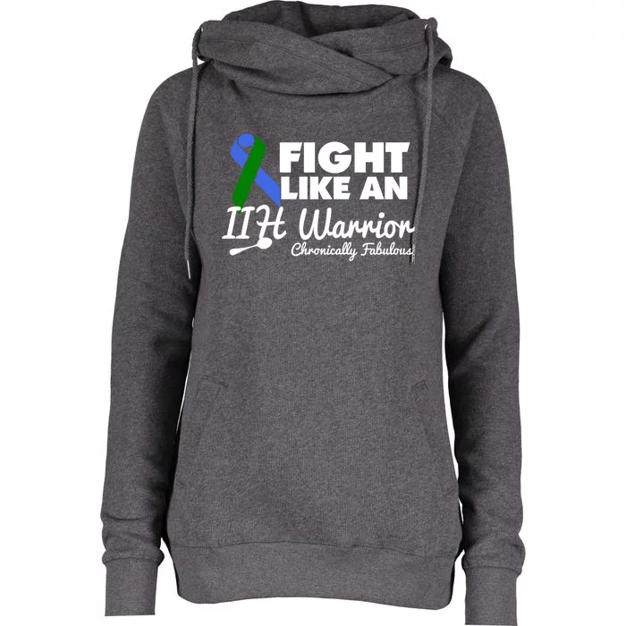 Fight Like An Iih Warrior Cute Gift Womens Funnel Neck Pullover Hood