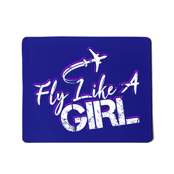 Fly Like A Female Pilot Flying Meaningful Gift Mousepad