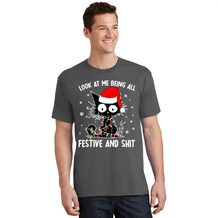 Funny Look At Me Being All Festive And Shits Cat Christmas T-Shirt