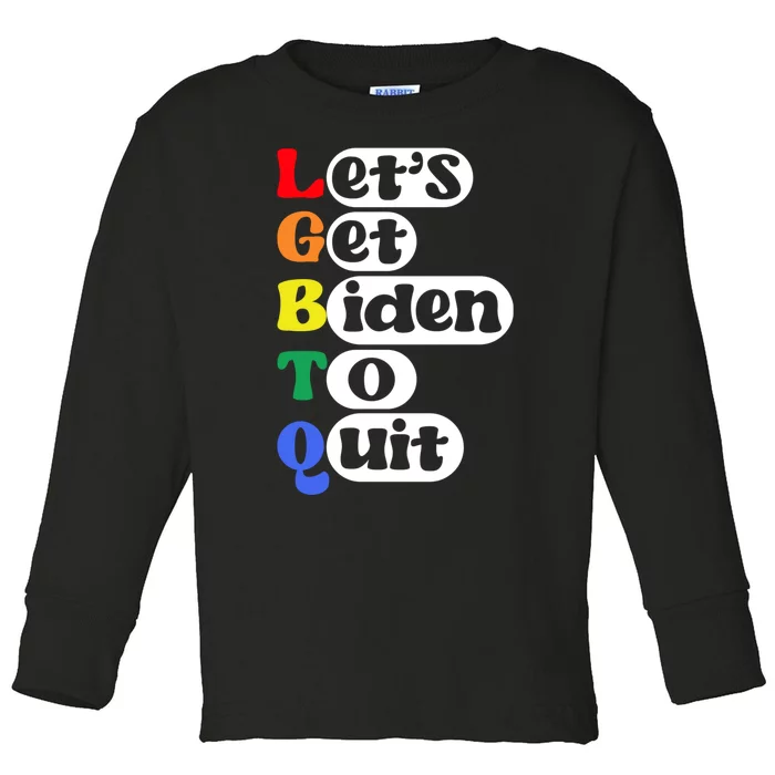 Funny LGBTQ Anti Biden Lets Get Biden To Quite Toddler Long Sleeve Shirt