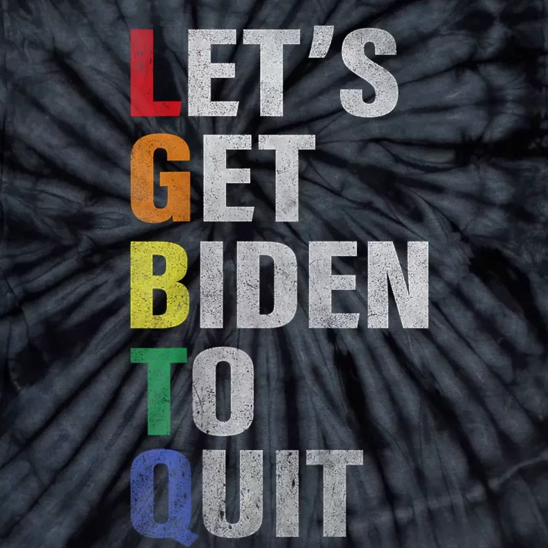 Funny LGBTQ Anti Biden Lets Get Biden To Quite Tie-Dye T-Shirt