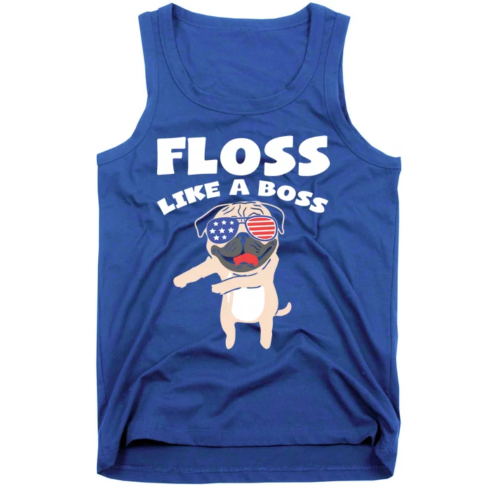 Floss Like A Boss Pug Dog Usa Dance 4th Of July Party Gift Tank Top