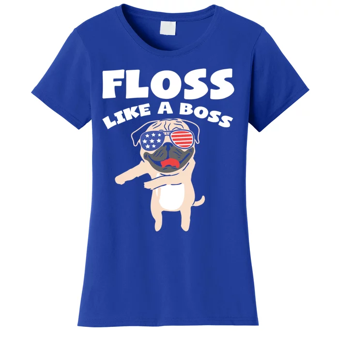 Floss Like A Boss Pug Dog Usa Dance 4th Of July Party Gift Women's T-Shirt