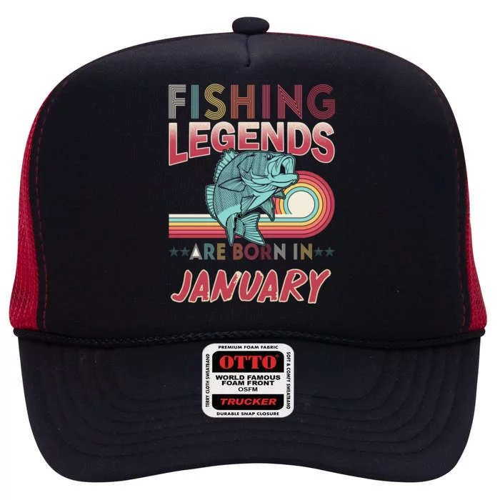 Fishing Legends Are Born In January High Crown Mesh Trucker Hat