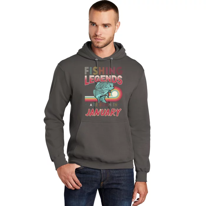 Fishing Legends Are Born In January Hoodie