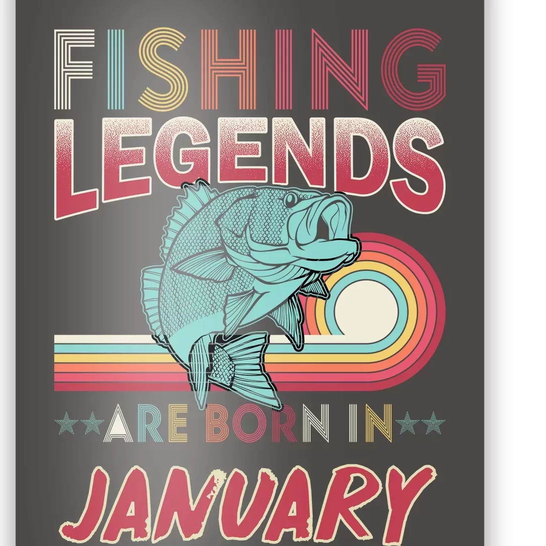 Fishing Legends Are Born In January Poster