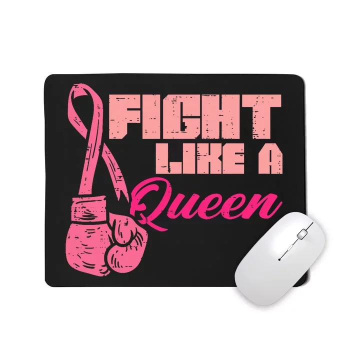 Fight Like A Queen Fighting Breast Cancer Awareness Mousepad