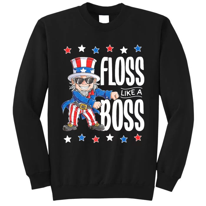 Floss Like A Boss 4th Of July Uncle Sam Tall Sweatshirt