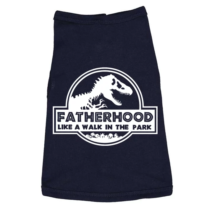 Fatherhood Like A Walk In The Park Dad Dinosaur Doggie Tank