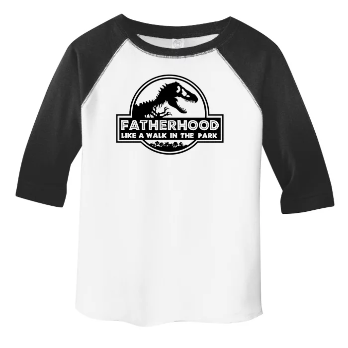 Fatherhood Like A Walk In The Park Dad Dinosaur Toddler Fine Jersey T-Shirt