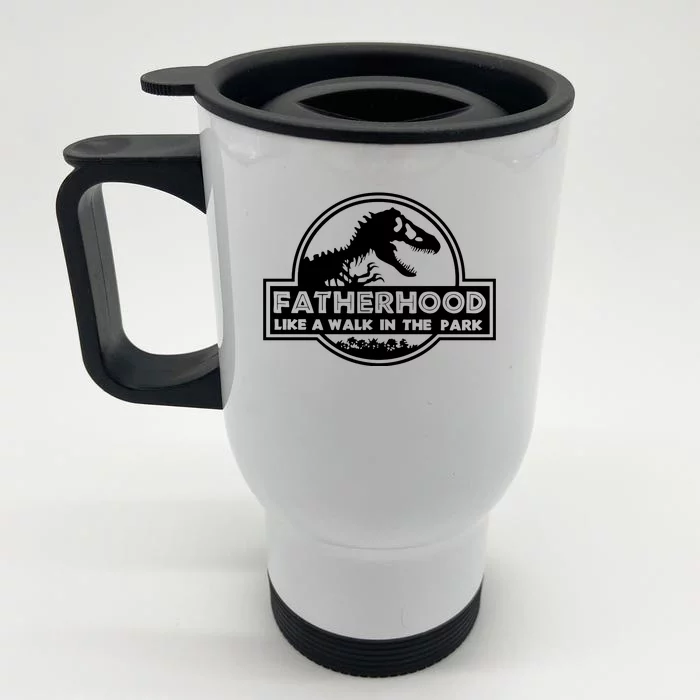 Fatherhood Like A Walk In The Park Dad Dinosaur Front & Back Stainless Steel Travel Mug