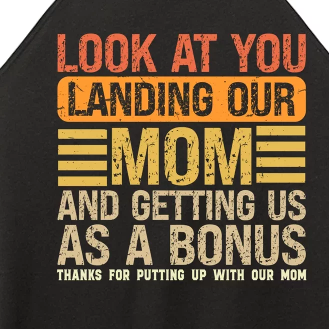 Funny Look At You Landing Our Mom Getting Us As A Bonus Gift Women’s Perfect Tri Rocker Tank