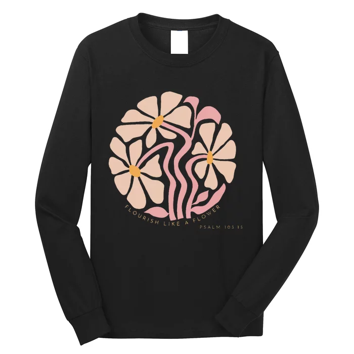 Flourish Like A Flower Retro Boho Christian Floral Long Sleeve Shirt