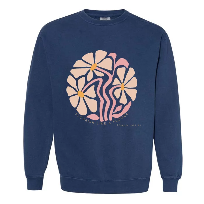 Flourish Like A Flower Retro Boho Christian Floral Garment-Dyed Sweatshirt