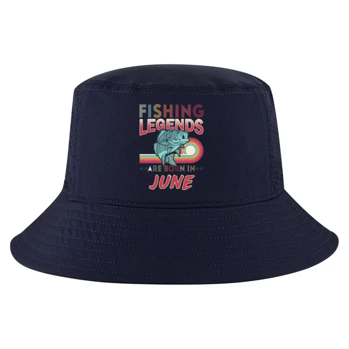 Fishing Legends Are Born In June Cool Comfort Performance Bucket Hat