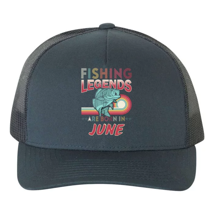 Fishing Legends Are Born In June Yupoong Adult 5-Panel Trucker Hat