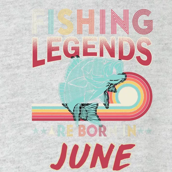 Fishing Legends Are Born In June Toddler Long Sleeve Shirt